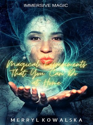 cover image of Magical Experiments That You Can Do at Home